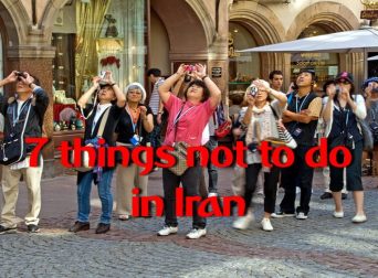 7 things not to Do in Iran